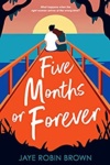 Cover of Five Months or Forever