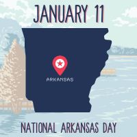 January 11 National Arkansas Day Graphic