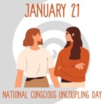January 21 is National Conscious Uncoupling Day graphic