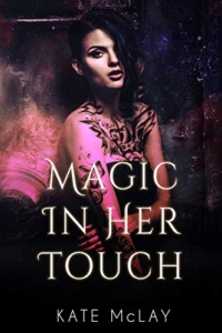 Magic In Her Touch