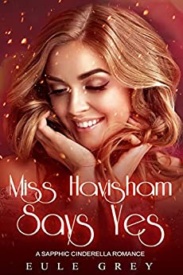 Cover of Miss Havisham Says Yes