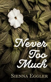 Cover of Never Too Much