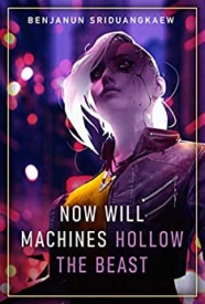 Cover of Now Will Machines Hollow the Beast