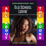 All About Black Queen by Aunt Georgia Lee