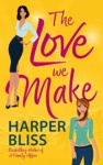 Cover of The Love We Make
