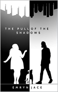 The Pull of the Shadows