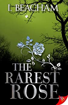Cover of The Rarest Rose
