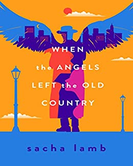 cover of When the Angels Left the Old Country