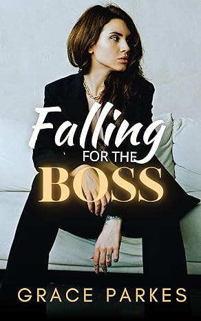 Cover of Falling For The Boss
