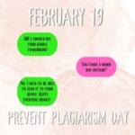 February 19 is Prevent Plagiarism Day Graphic