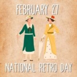 February 27 is National Retro Day
