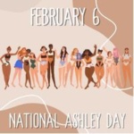 February 6 is National Ashley Day Graphic