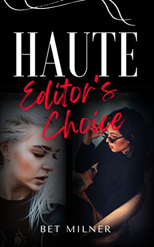 Cover of Haute Editor's Choice
