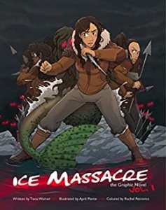 Ice Massacre: The Graphic Novel