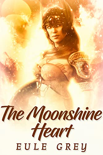 Cover of The Moonshine Heart
