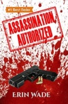 Cover of Assassination Authorized