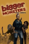 Cover of Bigger Monsters