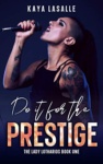 Cover of Do It for the Prestige