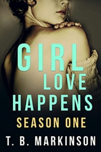 Girl Love Happens: Season One