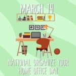 National Organize Your Home Office Day Graphic