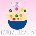 Today is National Cereal Day