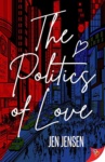 Cover of The Politics of Love