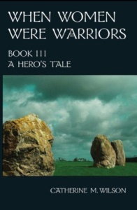 When Women Were Warriors Book 3