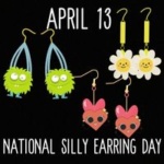 National Silly Earring Day