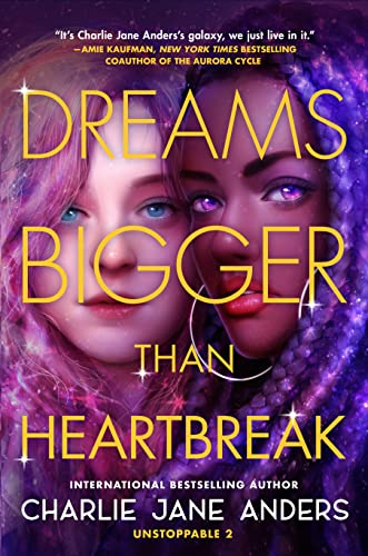 Cover of Dreams Bigger Than Heartbreak
