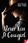 Cover of Never Kiss a Cowgirl