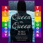 Queen Vs Queen All about the books Graphic