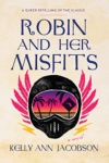 Cover of Robin and Her Misfits