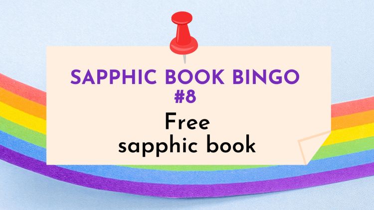 Sapphic Book Bingo #8 free-sapphic-books