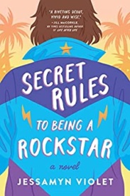 Cover of Secret Rules to Being a Rockstar