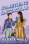 Cover of Something Spectacular