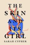 Cover of The Skin and Its Girl