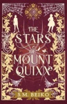 Cover of The Stars of Mount Quixx