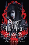 Cover of Court of the Undying Seasons