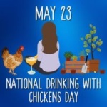 National Drinking With Chickens Day