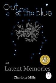 Cover of Out of The Blue and Latent Memories