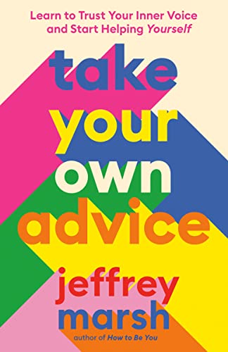 Cover of Take Your Own Advice