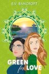 Cover of Green for Love