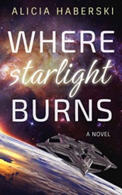 Cover of Where Starlight Burns