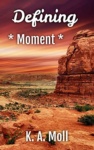 Cover of Defining Moment