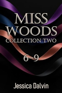 Miss Woods Collection: Parts 6-9