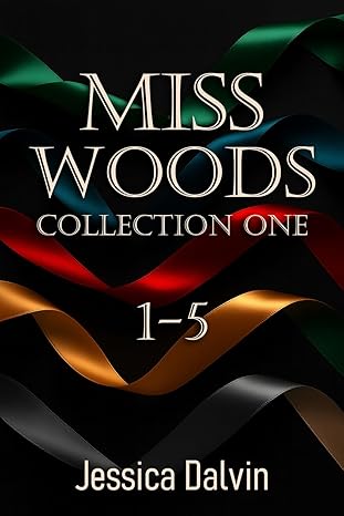 Cover of Miss Woods: Collection parts 1-5
