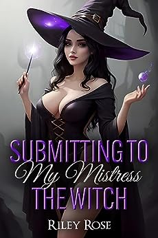 Cover of Submitting to My Mistress the Witch
