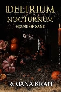 Delirium Nocturnum: House of Sand