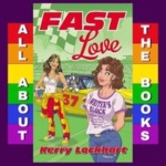 All About Fast Love