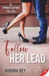Cover of Follow Her Lead
